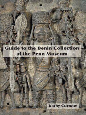 cover image of Guide to the Benin Collection at the Penn Museum